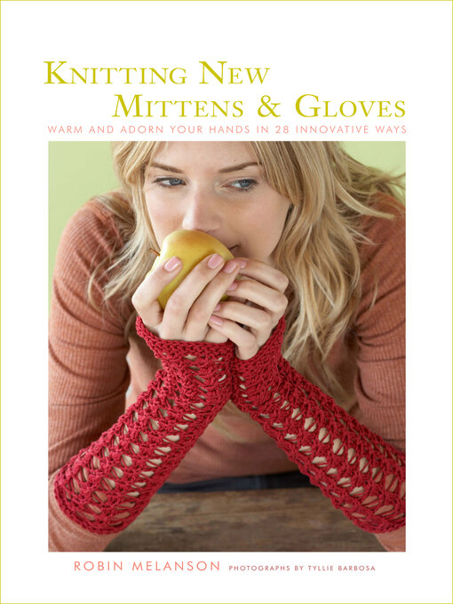 Title details for Knitting New Mittens and Gloves by Tyllie Barbosa - Available